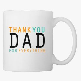 Thank You Dad White Mug