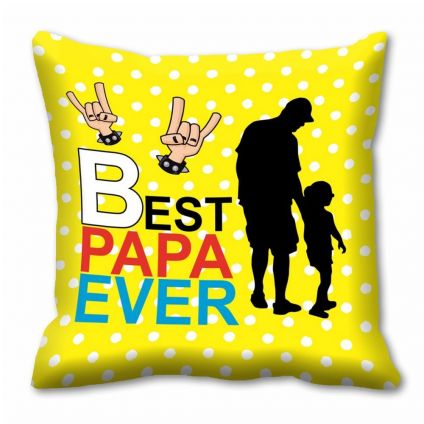 Best Papa Ever Cushion Cover (12x12)