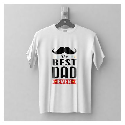 The Best Dad Ever White T-shirt